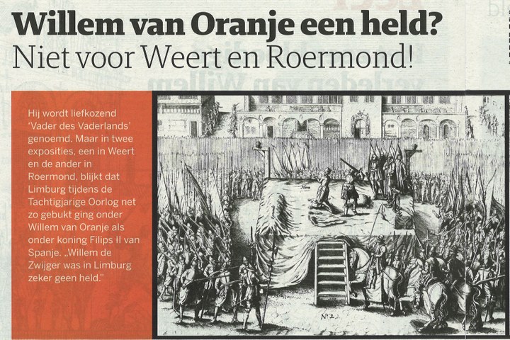 Willem van Oranje géén held in Weert en Roermond